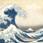 “Behind the Great Wave at Kanagawa” by Hokusai